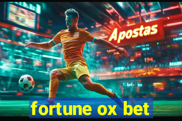 fortune ox bet